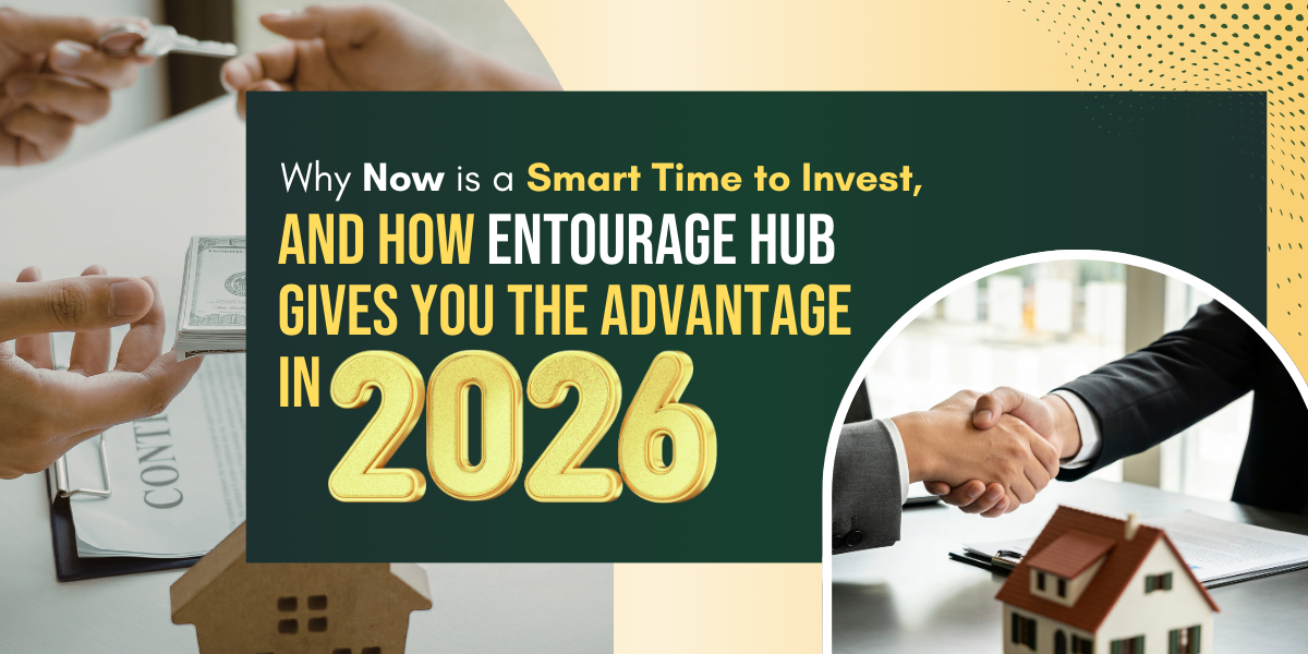 Why Now Is a Smart Time to Invest — And How Entourage Hub Gives You the Advantage in 2026 