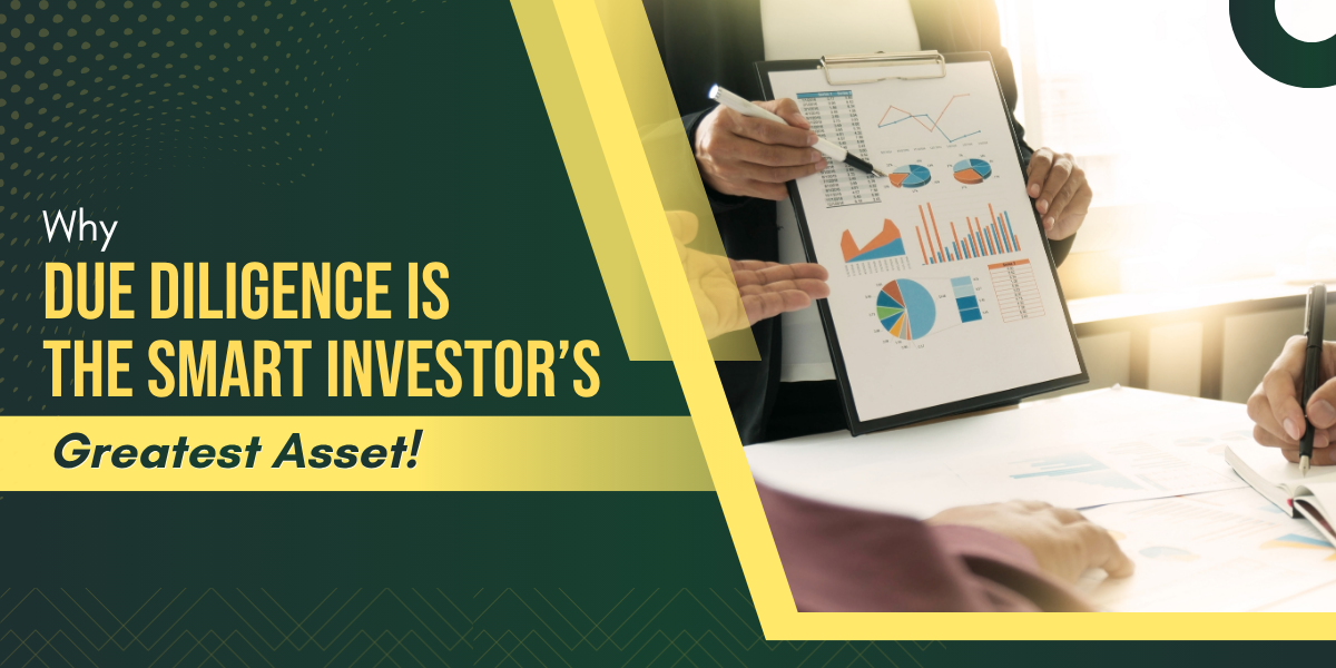 Why Due Diligence Is the Smart Investor’s Greatest Asset