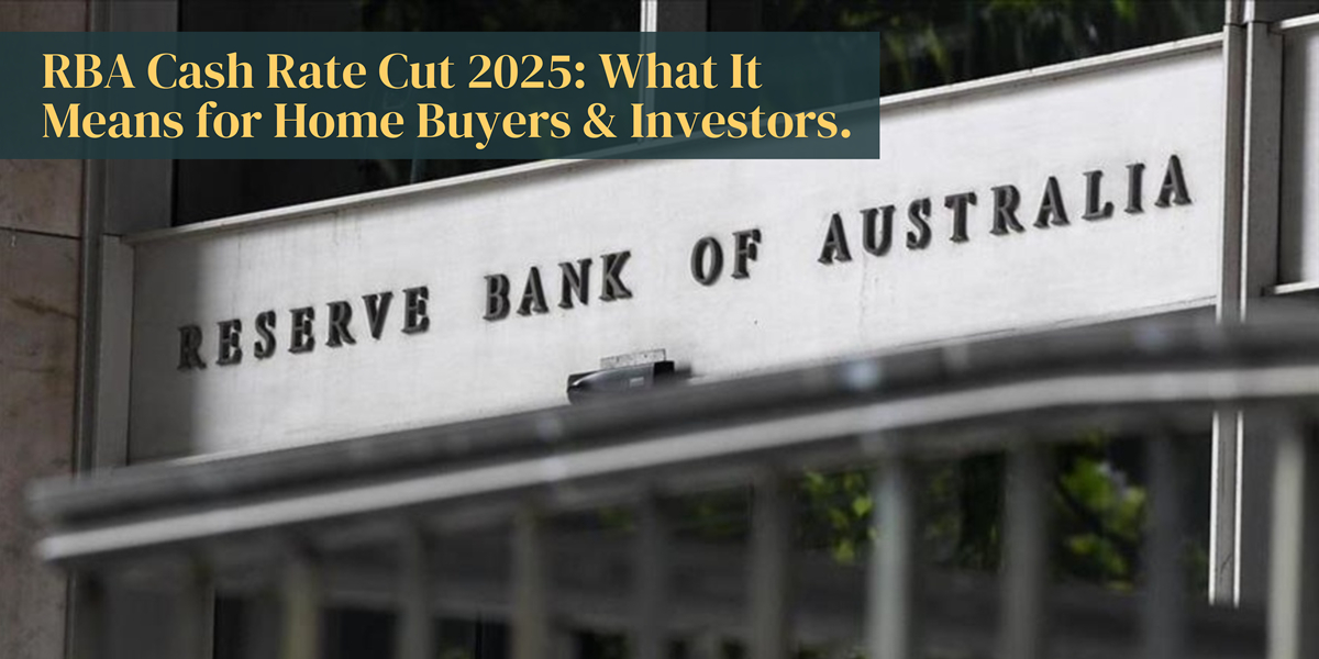 RBA Cash Rate Cut 2025: What It Means for Home Buyers & Investors